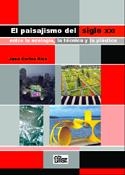 PAISAJISMO DEL SIGLO XXI | 9788477371298 | RICO, JUAN CARLOS