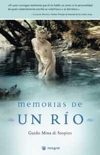 MEMORIAS DE UN RÍO | 9788478713547 | MINA DI SOSPIRO, GUIDO