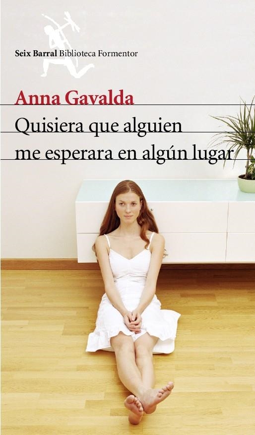 QUISIERA QUE ALGUIEN ME ESPERARA EN ALGÚN LUGAR | 9788432227936 | GAVALDA, ANNA