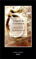 NOVELAS EJEMPLARES | 9788484325611 | MIGUEL DE CERVANTES/JORGE GARCÍA LÓPEZ/JAVIER BLASCO