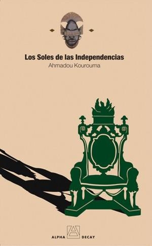 LOS SOLES DE LAS INDEPENDENCIAS | 9788493427825 | KOUROUMA, AHMADOU