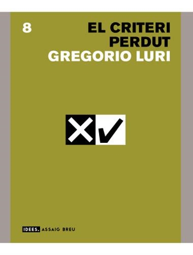 EL CRITERI PERDUT | 9788496103832 | LURI MEDRANO, GREGORIO