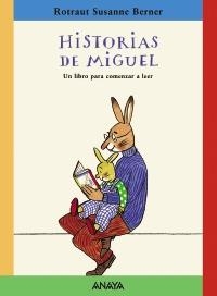 HISTORIAS DE MIGUEL | 9788466736909 | BERNER, ROTRAUT SUSANNE