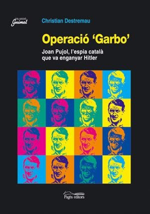 OPERACIÓ 'GARBO' | 9788497791984 | DESTREMAU, CHRISTIAN