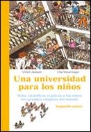 UNA UNIVERSIDAD PARA NIÑOS, 2 | 9788484325703 | ULRICH JANSSEN/ULLA STEUERNAGEL