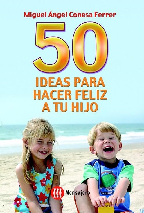 50 IDEAS PARA HACER FELIZ A TU HIJO | 9788427126275 | CONESA FERRER, MIGUEL ANGEL