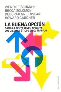 LA BUENA OPCIÓN | 9788449316227 | WENDY FISCHMAN