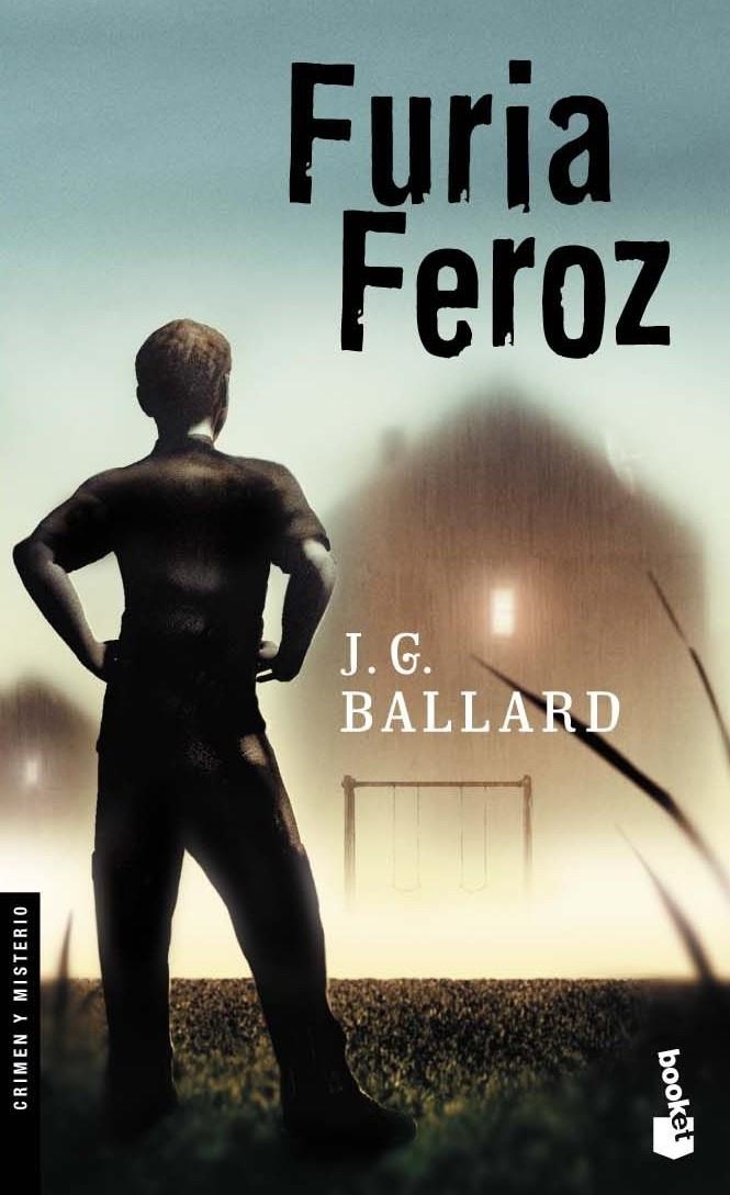 FURIA FEROZ | 9788445075586 | J. G. BALLARD