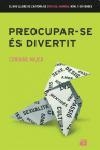 PREOCUPAR-SE ÉS DIVERTIT | 9788429756524 | CORINNE MAIER