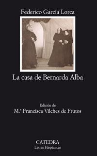 LA CASA DE BERNARDA ALBA | 9788437622453 | GARCÍA LORCA, FEDERICO