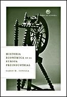 HISTORIA ECONÓMICA DE LA EUROPA PREINDUSTRIAL | 9788484326861 | CARLO M. CIPOLLA