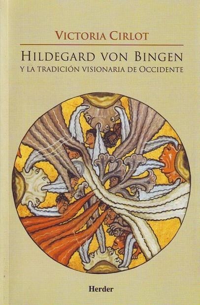 HILDEGARD VON BINGEN Y LA TRADICIÓN VISIONARIA DE OCCIDENTE | 9788425424113 | CIRLOT VALENZUELA, VICTORIA