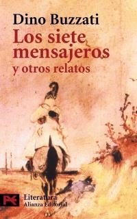 LOS SIETE MENSAJEROS Y OTROS RELATOS | 9788420659565 | BUZZATI, DINO