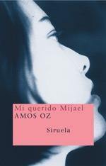 MI QUERIDO MIJAEL | 9788478448982 | OZ, AMOS