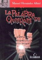 LA PALABRA DE QUMRAM | 9788484543695 | HERNÁNDEZ ALBIOL, MANUEL