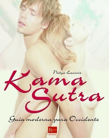 KAMA SUTRA. GUÍA MODERNA PARA OCCIDENTE | 9788479277581 | LACROIX, NITYA