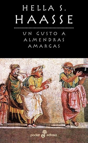 UN GUSTO A ALMENDRAS AMARGAS | 9788435016629 | HAASSE, HELLA S.