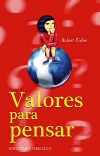 VALORES PARA PENSAR | 9788497772136 | FISHER, ROBERT