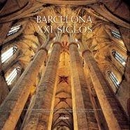 BARCELONA XXI SIGLOS | 9788497851916 | AA. VV.