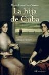 LA HIJA DE CUBA | 9788427032187 | MARÍA ELENA CRUZ VARELA