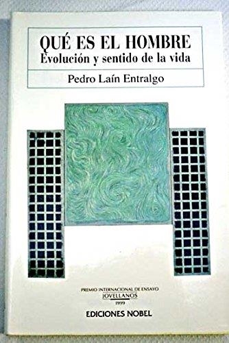 QUE ES EL HOMBRE EVOLUCION Y SENTIDO DE LA VIDA | 9788489770492 | LAIN ENTRALGO, PEDRO