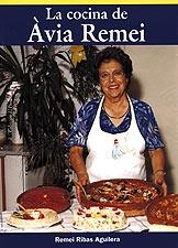 LA COCINA DE ÀVIA REMEI (SEGUNDA EDICIÓN) | 9788495684837 | REMEI RIBAS AGUILERA