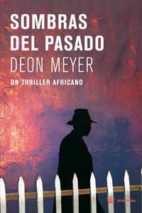 SOMBRAS DEL PASADO | 9788478715121 | MEYER , DEON