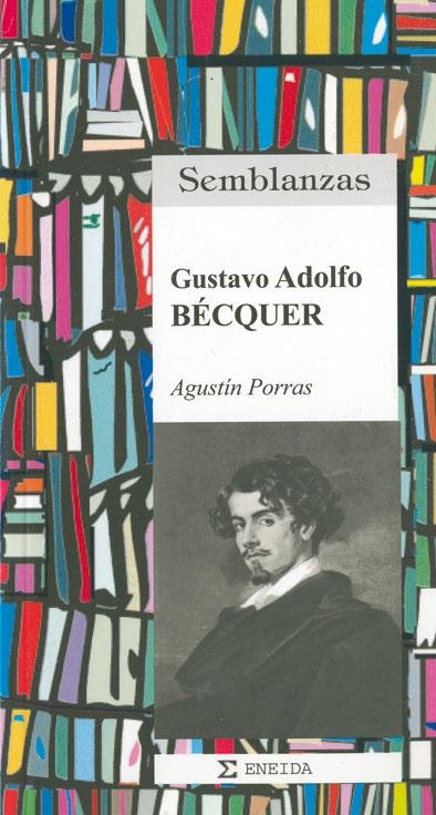 GUSTAVO ADOLFO BECQUER | 9788495427205 | PORRAS, AGUSTÍN