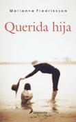 QUERIDA HIJA | 9788478888078 | FREDRIKSSON, MARIANNE