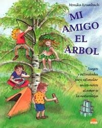 MI AMIGO EL ÁRBOL | 9788497541527 | MÓNICA KRUMBACH