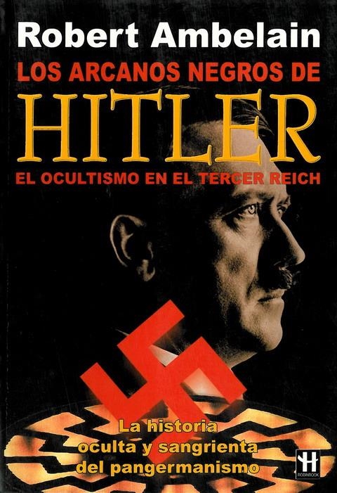 ARCANOS NEGROS DE HITLER, LOS | 9788479277437 | AMBELAIN, ROBERT