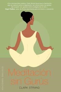 MEDITACION SIN GURUS | 9788497772105 | STRAND, CLARK