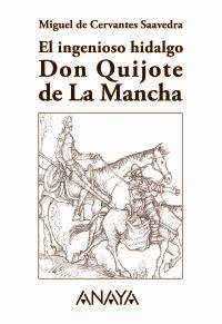 EL INGENIOSO HIDALGO DON QUIJOTE DE LA MANCHA | 9788466745840 | CERVANTES, MIGUEL DE