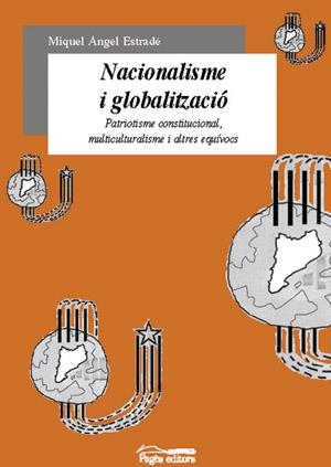 NACIONALISME I GLOBALITZACIÓ | 9788479359294 | ESTRADÉ, MIQUEL ÀNGEL