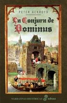 LA CONJURA DE DOMINUS | 9788435061032 | ACKROYD, PETER