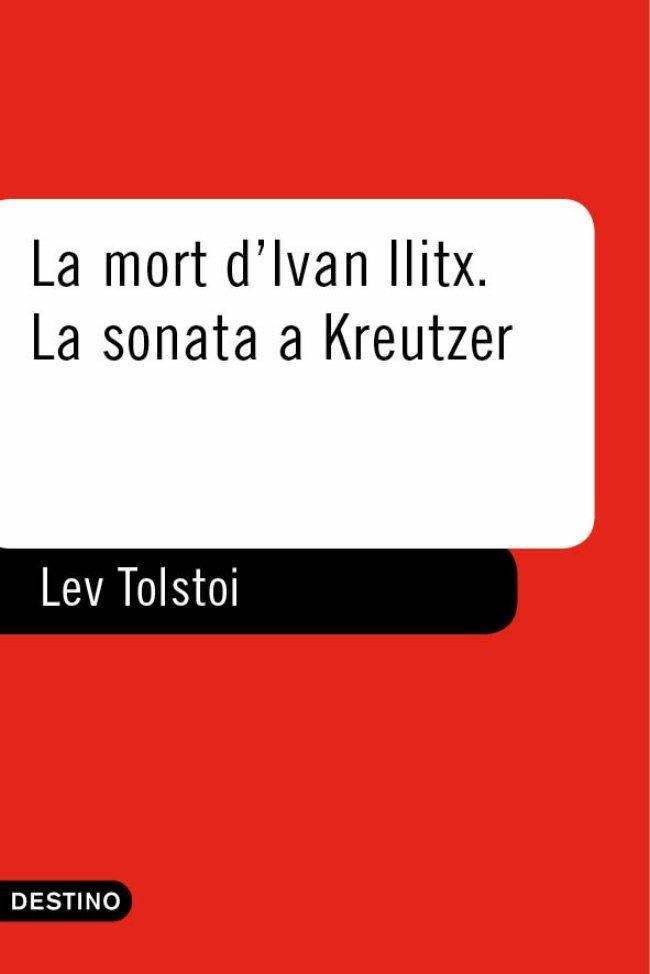 LA MORT D'IVAN ILITX - LA SONATA A KREUTZER | 9788497100724