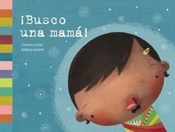 ¡BUSCO UNA MAMÁ! | 9788424639235 | LIENAS I MASSOT, GEMMA