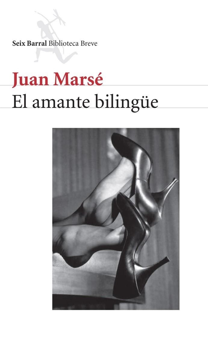 EL AMANTE BILINGÜE | 9788432212161 | JUAN MARSÉ