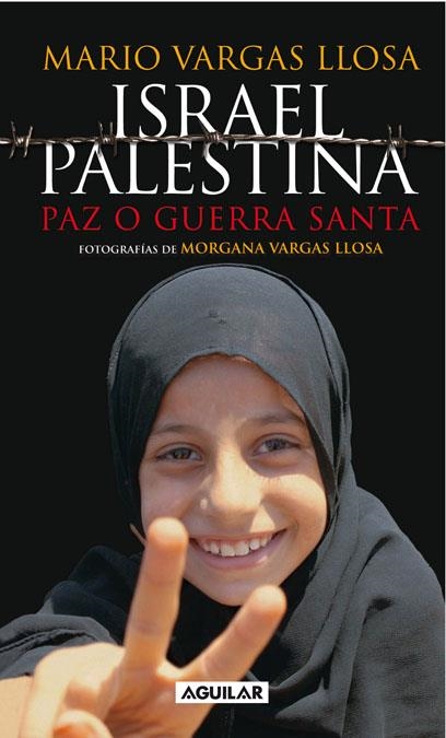 ISRAEL/PALESTINA: PAZ O GUERRA SANTA | 9788403096912 | VARGAS LLOSA, MARIO