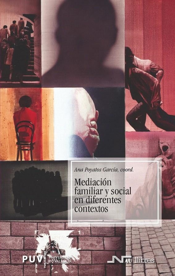 MEDIACIÓN FAMILIAR Y SOCIAL EN DIFERENTES CONTEXTOS | 9788476426968 | POYATOS GARCÍA, ANA