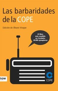 LAS BARBARIDADES DE LA COPE | 9788496201705