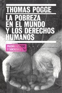 LA POBREZA EN EL MUNDO Y LOS DERECHOS HUMANOS | 9788449317910 | THOMAS POGGE