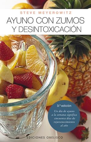 AYUNO CON ZUMOS Y DESINTOXICACION | 9788497771672 | MEYEROWITZ, STEVE