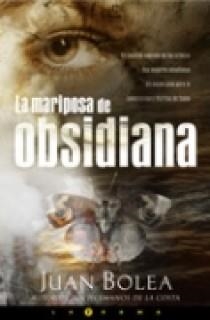 LA MARIPOSA DE OBSIDIANA | 9788466627993 | BOLEA FERNADEZ-PUJOL, JUAN ANTONIO