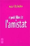 EL PETIT LLIBRE DE L'AMISTAT | 9788496499249 | ANTONI BOLINCHES