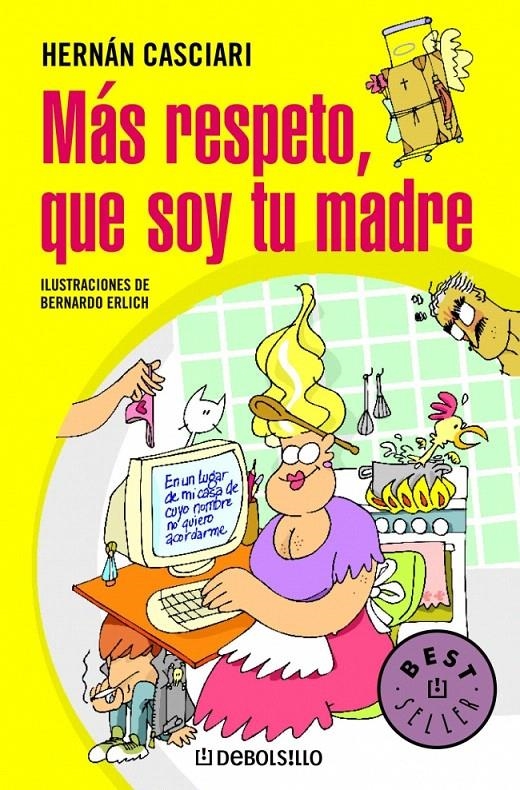 MÁS RESPETO, QUE SOY TU MADRE | 9788483460450 | CASCIARI,HERNAN