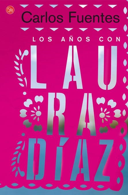 LOS AÑOS CON LAURA DIAZ  (FG) | 9788466306539 | FUENTES, CARLOS