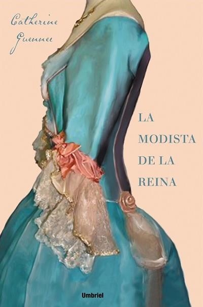 LA MODISTA DE LA REINA | 9788489367036 | GUENNEC, CATHERINE