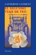 EL SEGUNDO VIAJE DE TEO | 9788478449675 | CLÉMENT, CATHERINE