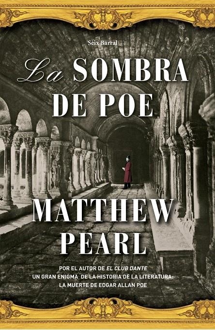 LA SOMBRA DE POE | 9788432296765 | MATTHEW PEARL